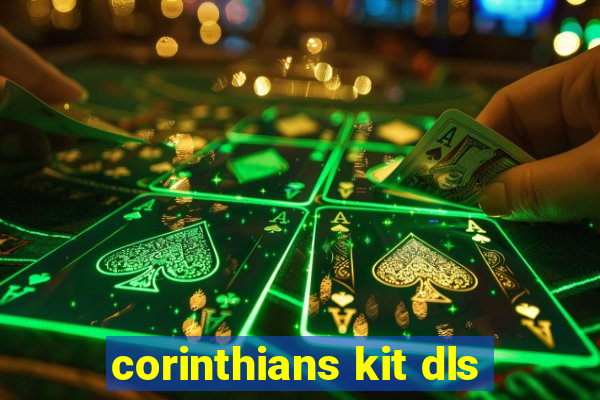 corinthians kit dls